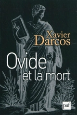 Ovide et la mort - Xavier Darcos
