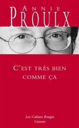 C'est très bien comme ça - Annie Proulx