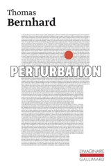 Perturbation - Thomas Bernhard