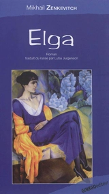 Elga - Mikhaïl Zenkevitch