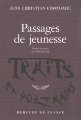 Passages de jeunesse - Jens Christian Grondahl