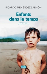 Enfants dans le temps - Ricardo Menéndez Salmon