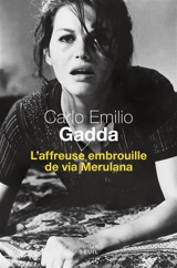 L'affreuse embrouille de via Merulana - Carlo Emilio Gadda