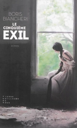 Le cinquième exil - Boris Biancheri