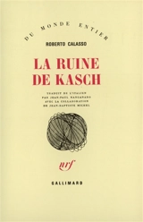 La Ruine de Kasch - Roberto Calasso