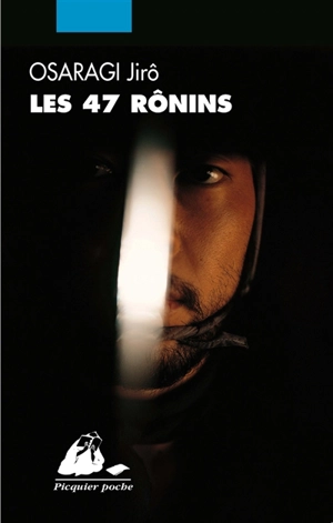 Les 47 rônins - Jirô Osaragi