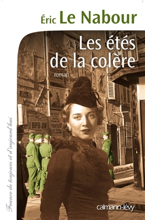 Les étés de la colère - Eric Le Nabour