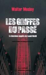 Les griffes du passé : la deuxième enquête de Leonid McGill - Walter Mosley