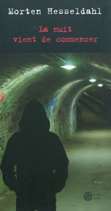La nuit vient de commencer - Morten Hesseldahl