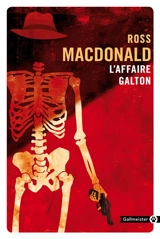 L'affaire Galton : une enquête de Lew Archer - Ross Macdonald