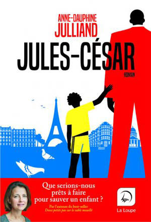 Jules-César - Anne-Dauphine Julliand