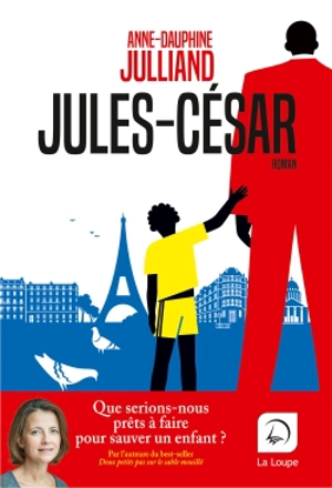 Jules-César - Anne-Dauphine Julliand