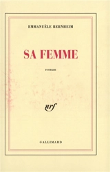 Sa femme - Emmanuèle Bernheim