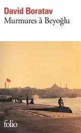 Murmures à Beyoglu - David Boratav