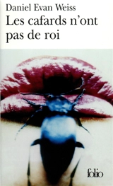 Les cafards n'ont pas de roi - Daniel Evan Weiss