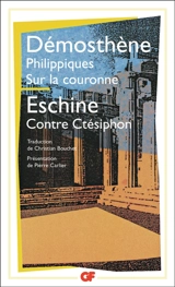Les Philippiques sur la couronne - Démosthène
