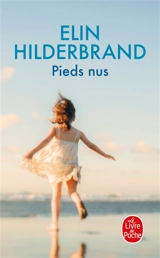 Pieds nus - Elin Hilderbrand