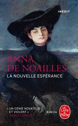 La nouvelle espérance - Anna de Noailles