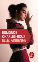 Elle, Adrienne - Edmonde Charles-Roux