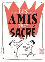 Les amis, c'est sacré ! - Odile Amblard