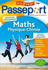 Passeport maths, physique chimie, de la 3e à la 2de : nouveaux programmes - Christophe Douay