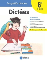Dictées 6e, 11-12 ans : 25 séances de 20 minutes - Marie Chardonnet
