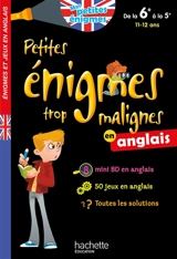 Petites énigmes trop malignes en anglais, de la 6e à la 5e, 11-12 ans - Suzanna Robinson