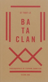 Et tout le Bataclan - Stephan Zaubitzer