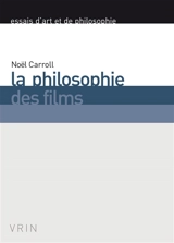 La philosophie des films - Noël Carroll