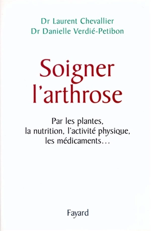 L'arthrose - Laurent Chevallier
