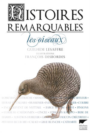 Histoires remarquables : les oiseaux - Guilhem Lesaffre