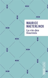 La vie des fourmis - Maurice Maeterlinck