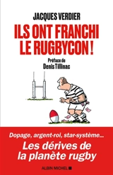 Ils ont franchi le Rugbycon ! - Jacques Verdier