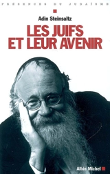 Les Juifs et leur avenir - Adin Steinsaltz