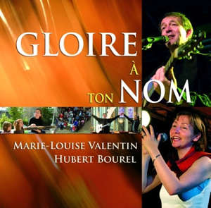 Gloire à ton nom - Marie-Louise Valentin
