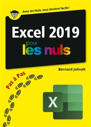 Excel 2019 pas à pas pour les nuls - Bernard Jolivalt