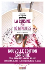 La cuisine en 10 minutes ou L'adaptation au rythme moderne - Edouard de Pomiane