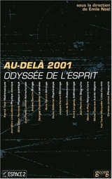 Au-delà 2001 : odyssée de l'esprit