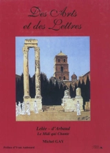 Lelée-d'Arbaud : le Midi qui chante : des arts et des lettres - Michel Gay
