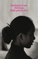 Mille pièces d'or - Ruthanne Lum McCunn