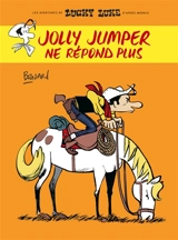 Les aventures de Lucky Luke d'après Morris. Jolly Jumper ne répond plus - Guillaume Bouzard