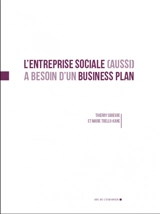 L'entreprise sociale, aussi, a besoin d'un business plan - Thierry Sibieude