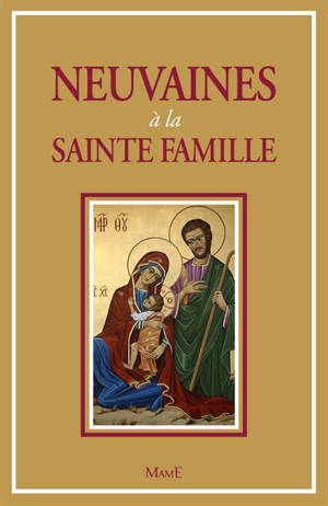 Neuvaines à la Sainte Famille - Michel Martin-Prével