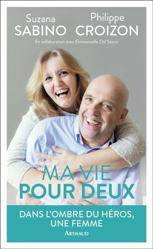 Ma vie pour deux - Suzana Sabino