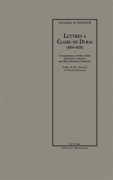 Lettres à Claire de Duras (1814-1828) - Alexander von Humboldt