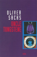 Oncle Tungstène - Oliver Sacks