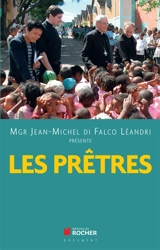 Les prêtres : Spiritus Dei, le phénomène - Jean-Michel Di Falco Léandri
