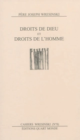Droits de Dieu et droits de l'Homme : conférence à l'occasion du 25e anniversaire de la création du diocèse d'Anvers, Université d'Anvers, Belgique, le 29 novembre 1987 - Joseph Wresinski