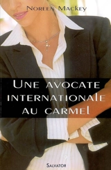 Une avocate internationale au carmel - Noreen Mackey