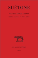 La vie des douze Césars. Vol. 2. Tibère. Caligula. Claude... - Suétone